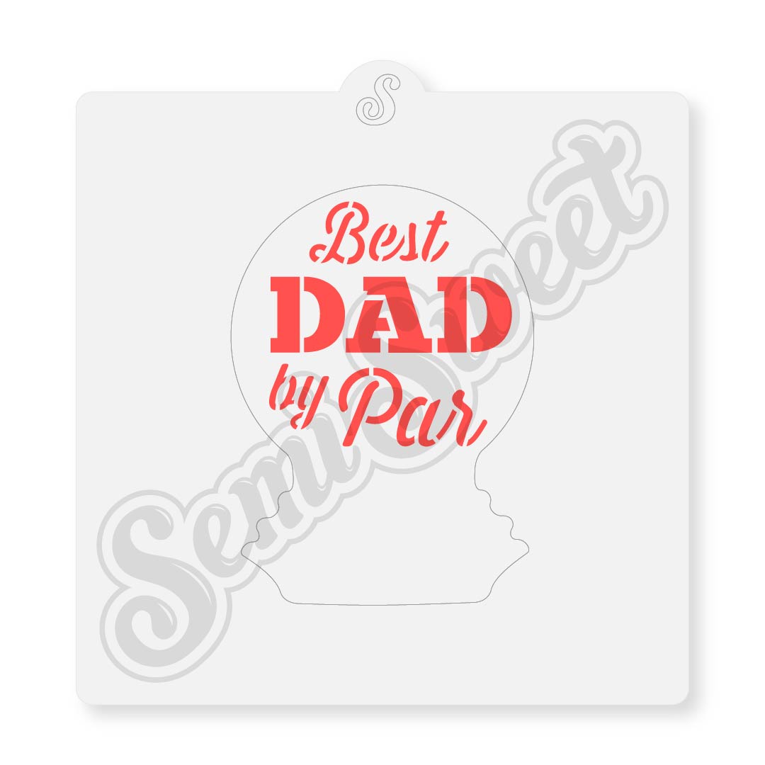 Best Dad by Par Stencil