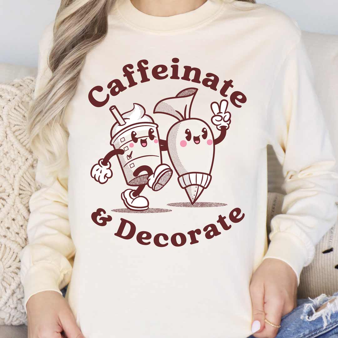 Caffeinate & Decorate Unisex Long Sleeve T-Shirt