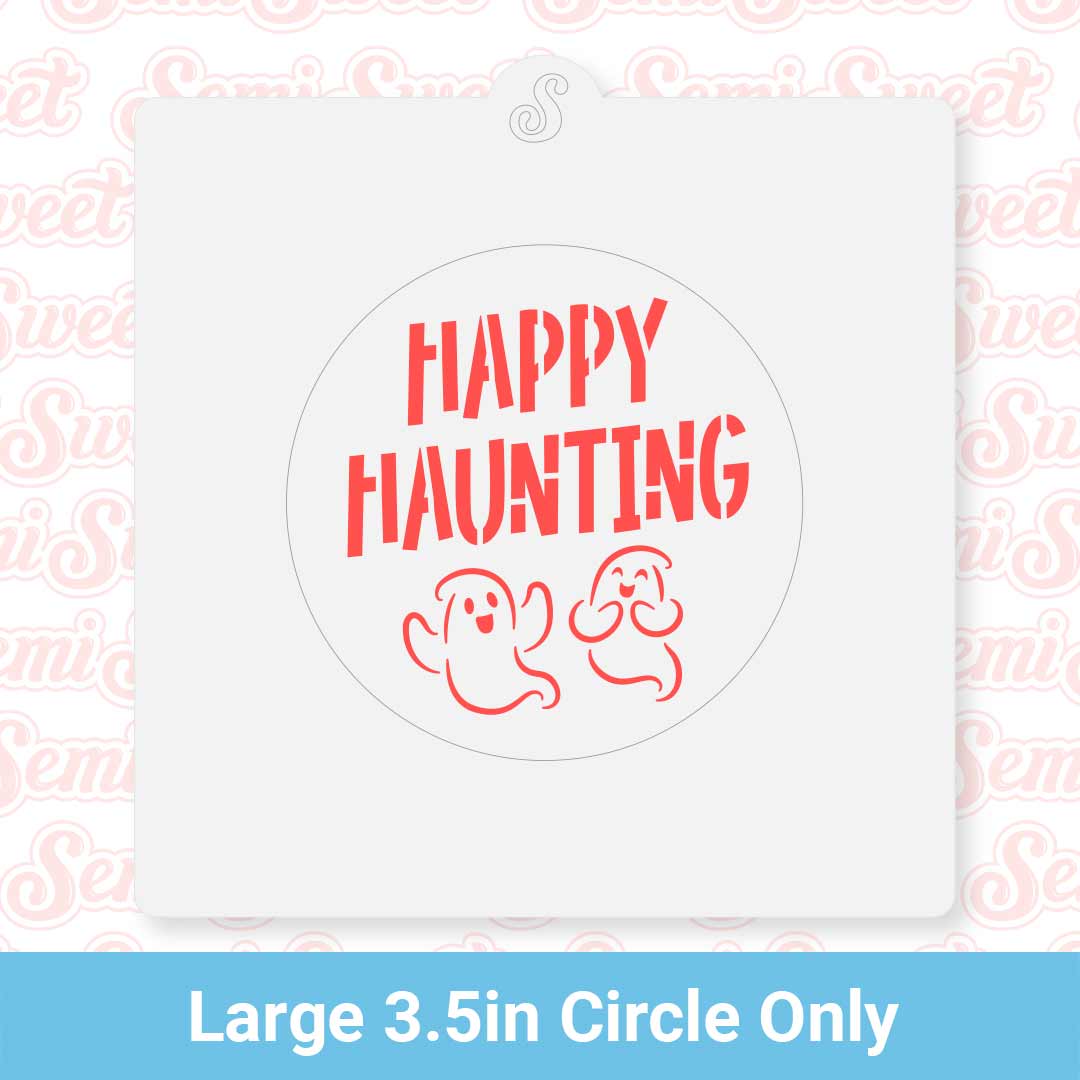 Happy Haunting Circle Cookie Stencil