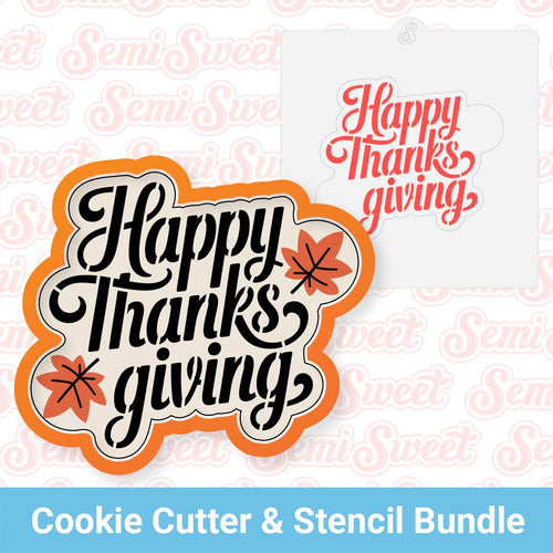 Happy Thanksgiving Cookie Cutter & Stencil Bundle