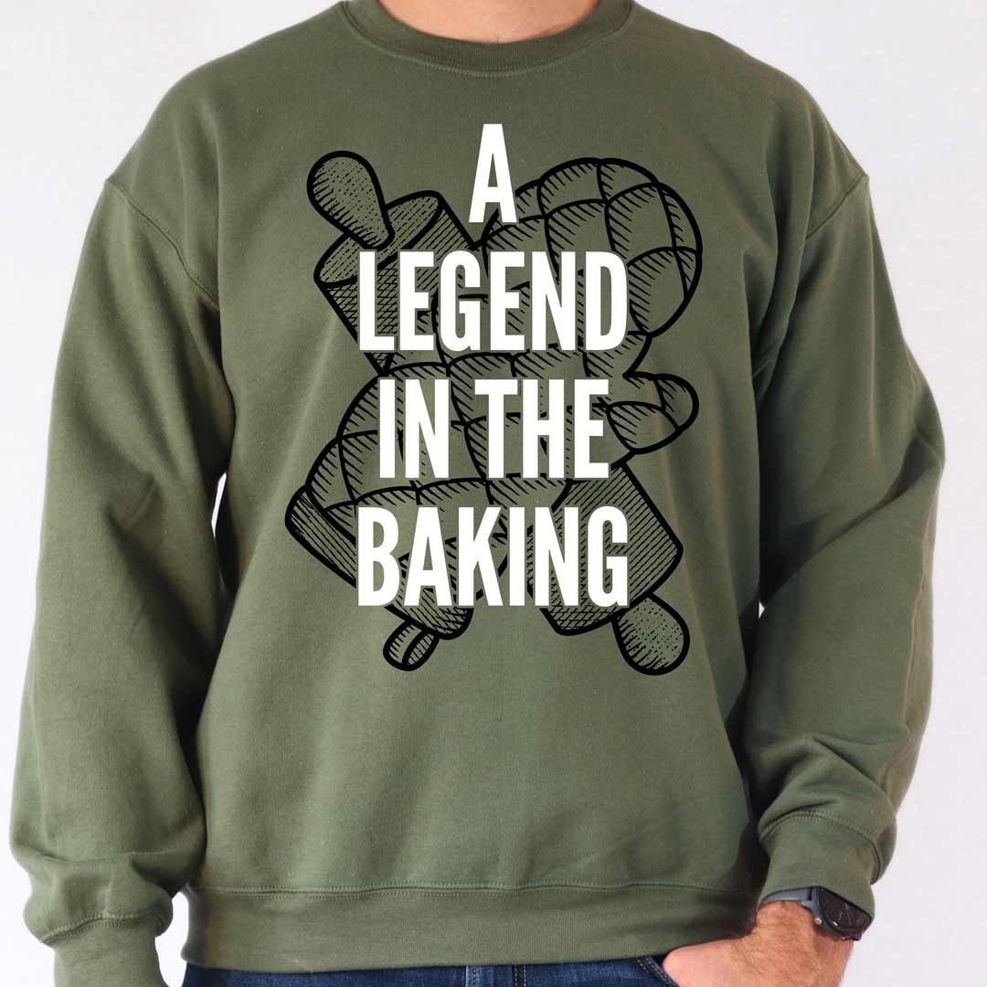 A Legend in the Baking Unisex Sweatshirt