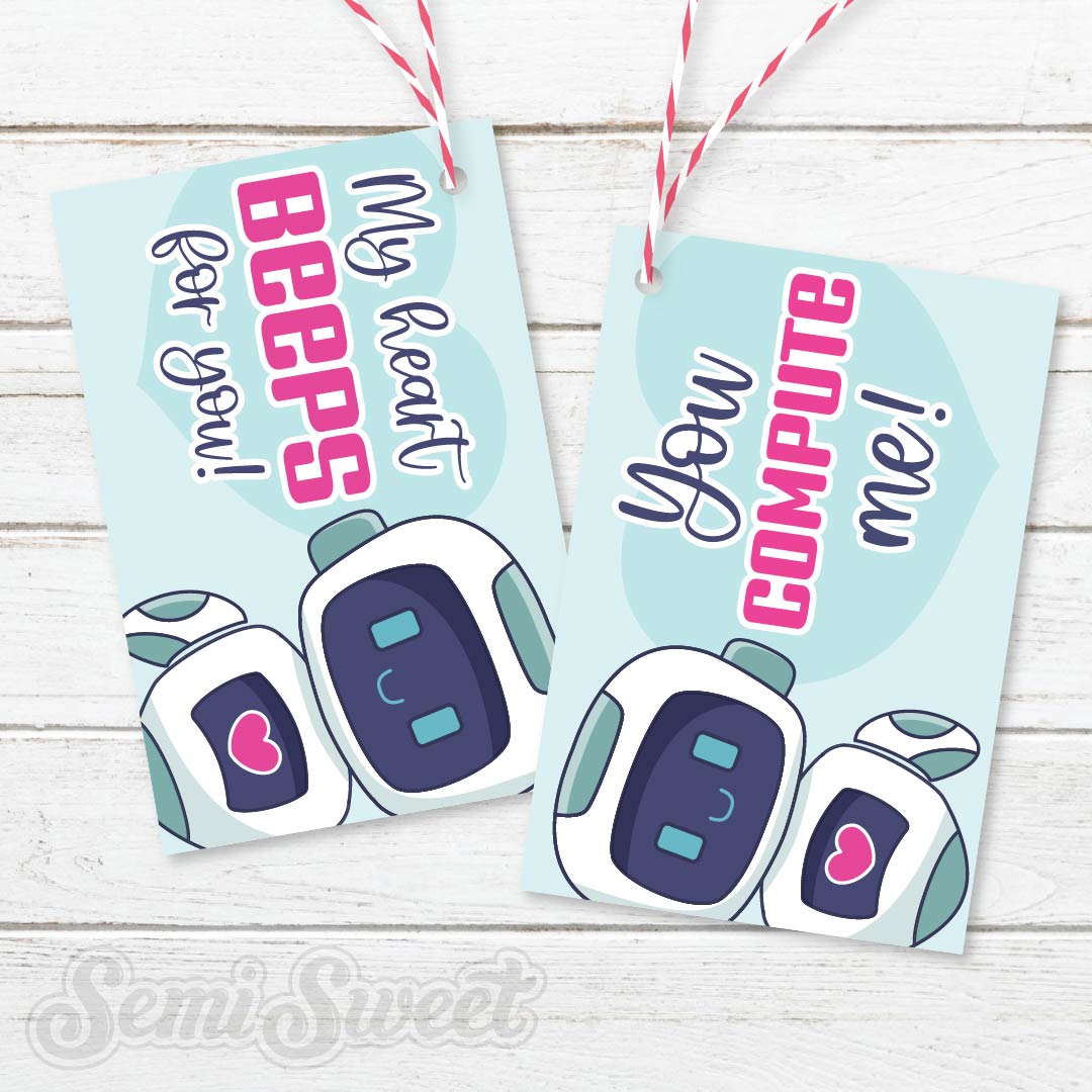 Robot- My Heart Beeps for You - You Compute Me - Instant Download Printable E-Tag