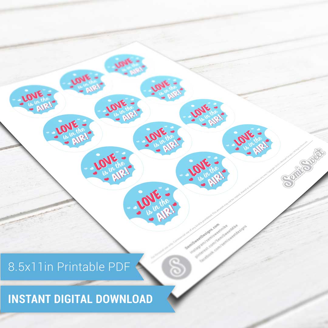 Love is in the Air - Instant Download Printable 2" Circle Tag