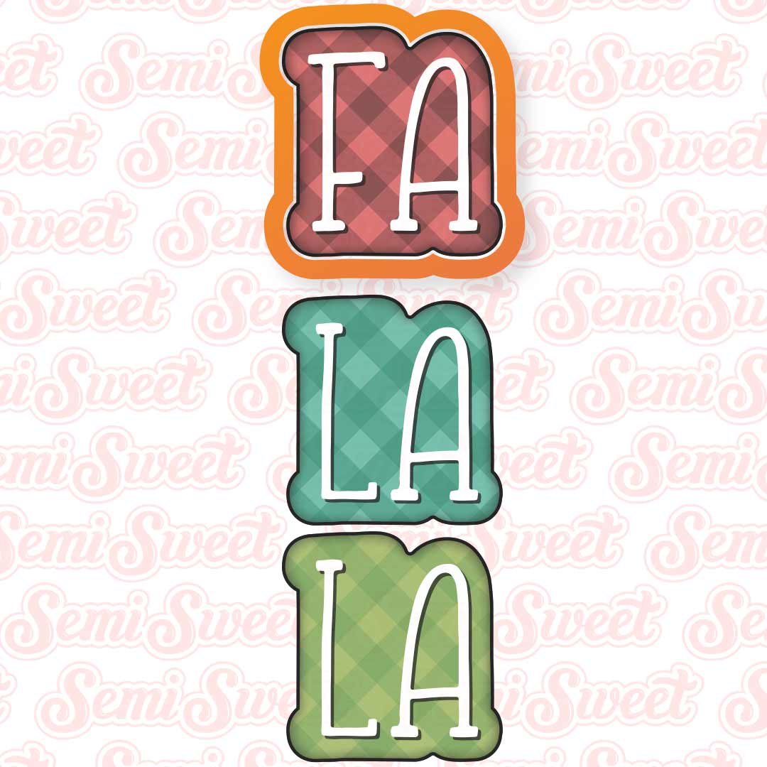 Simple Fa La La Cookie Cutter