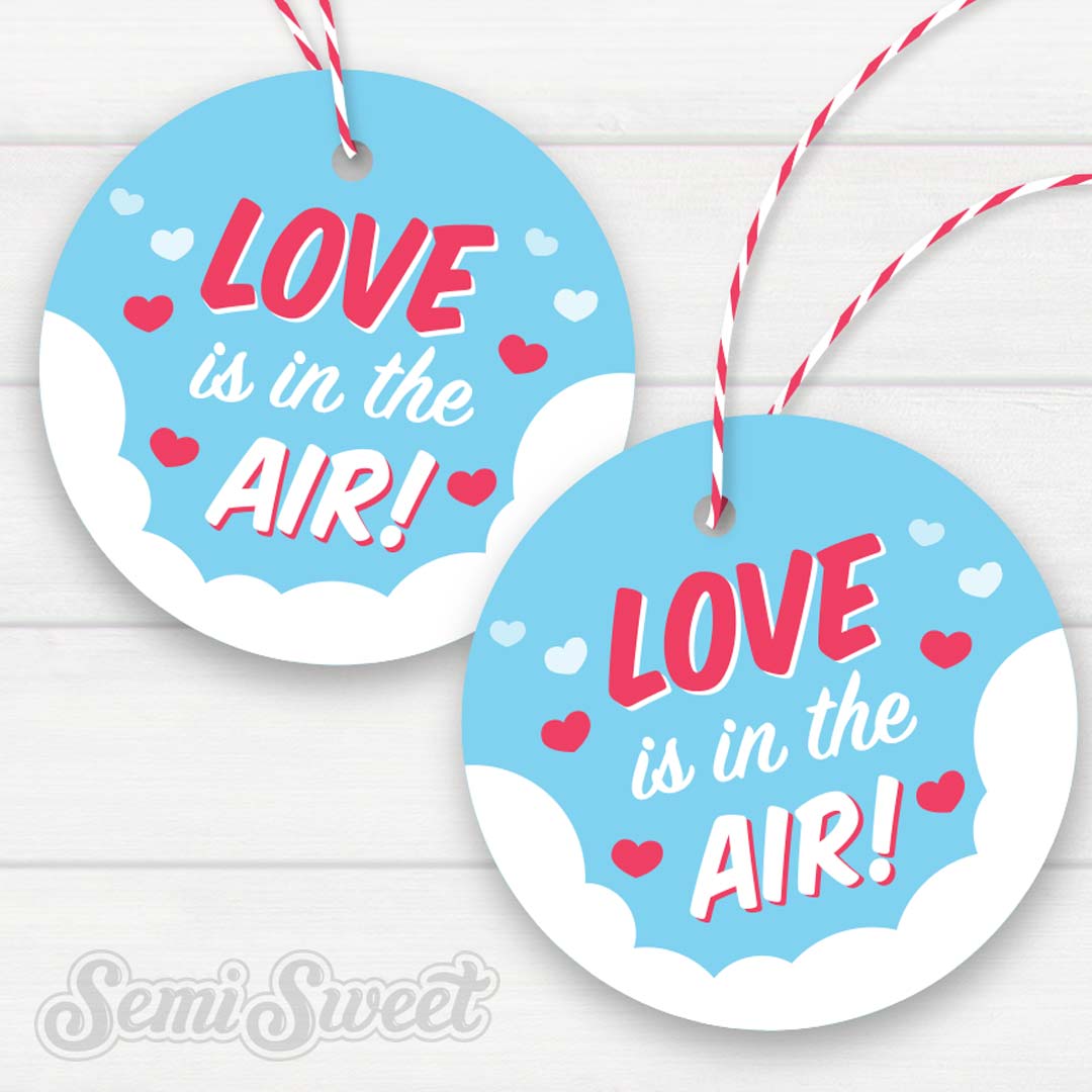 Love is in the Air - Instant Download Printable 2" Circle Tag