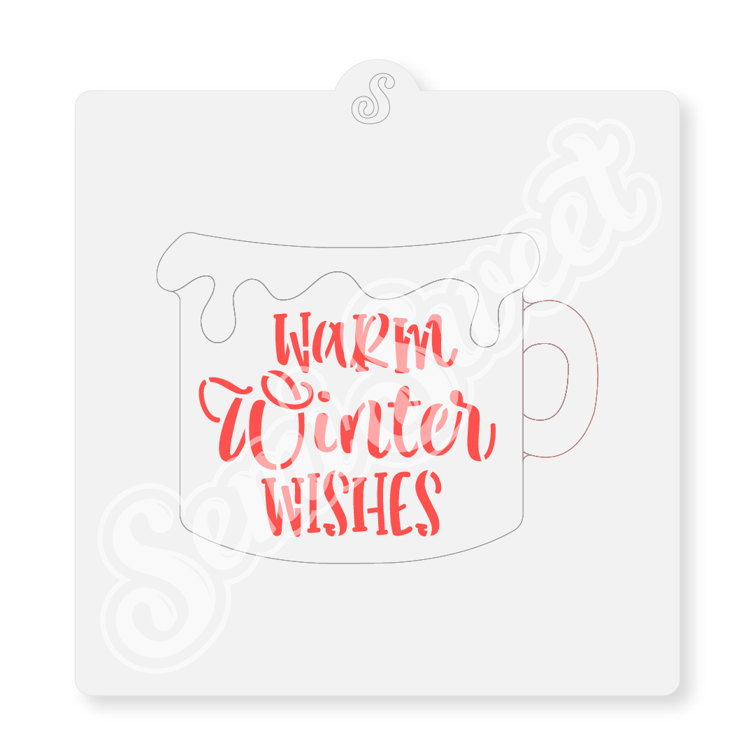 Warm Winter Wishes Stencil