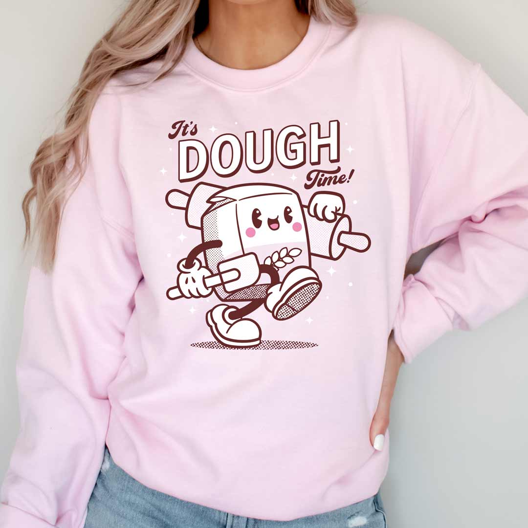 It's Dough Time Unisex Sweatshirt