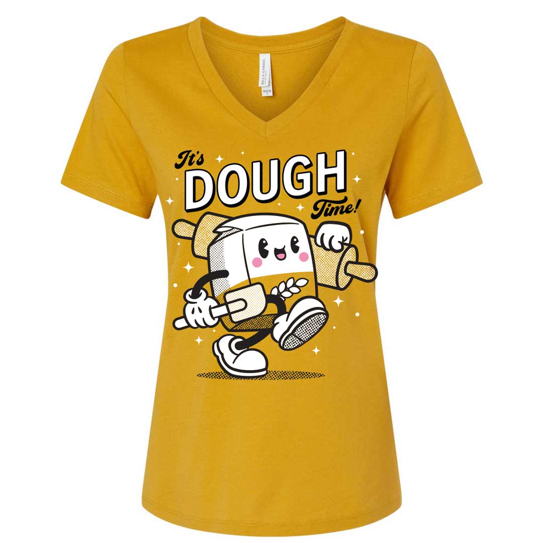 It's Dough Time Ladies V-Neck T-Shirt