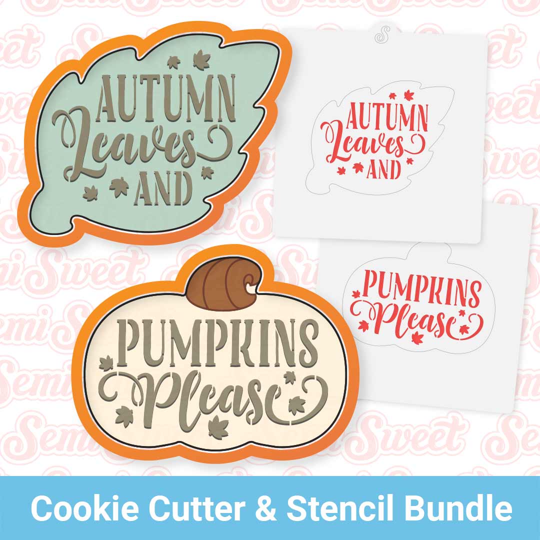 4-piece Autumn Leave Pumpkins Please Cookie Cutter & Stencil Bundle