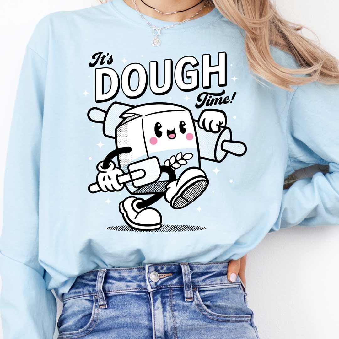 It's Dough Time Unisex Long Sleeve T-Shirt