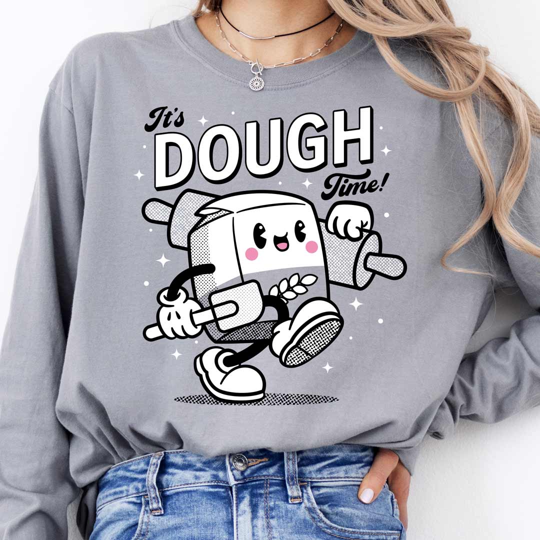 It's Dough Time Unisex Long Sleeve T-Shirt