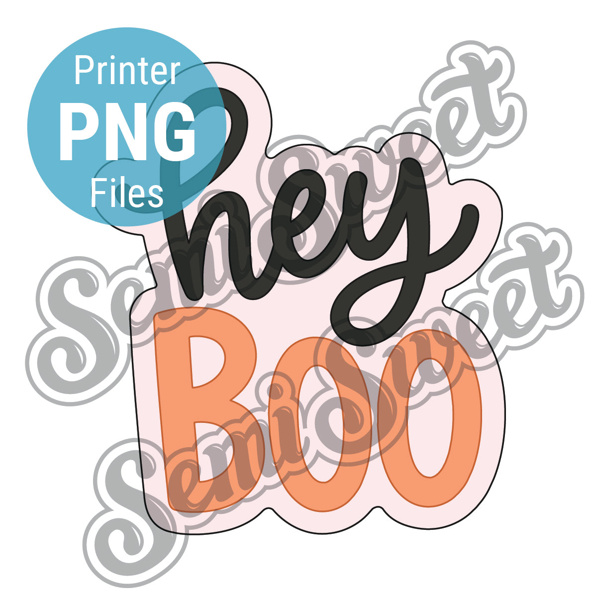 a hey boo png made by semi sweet designs