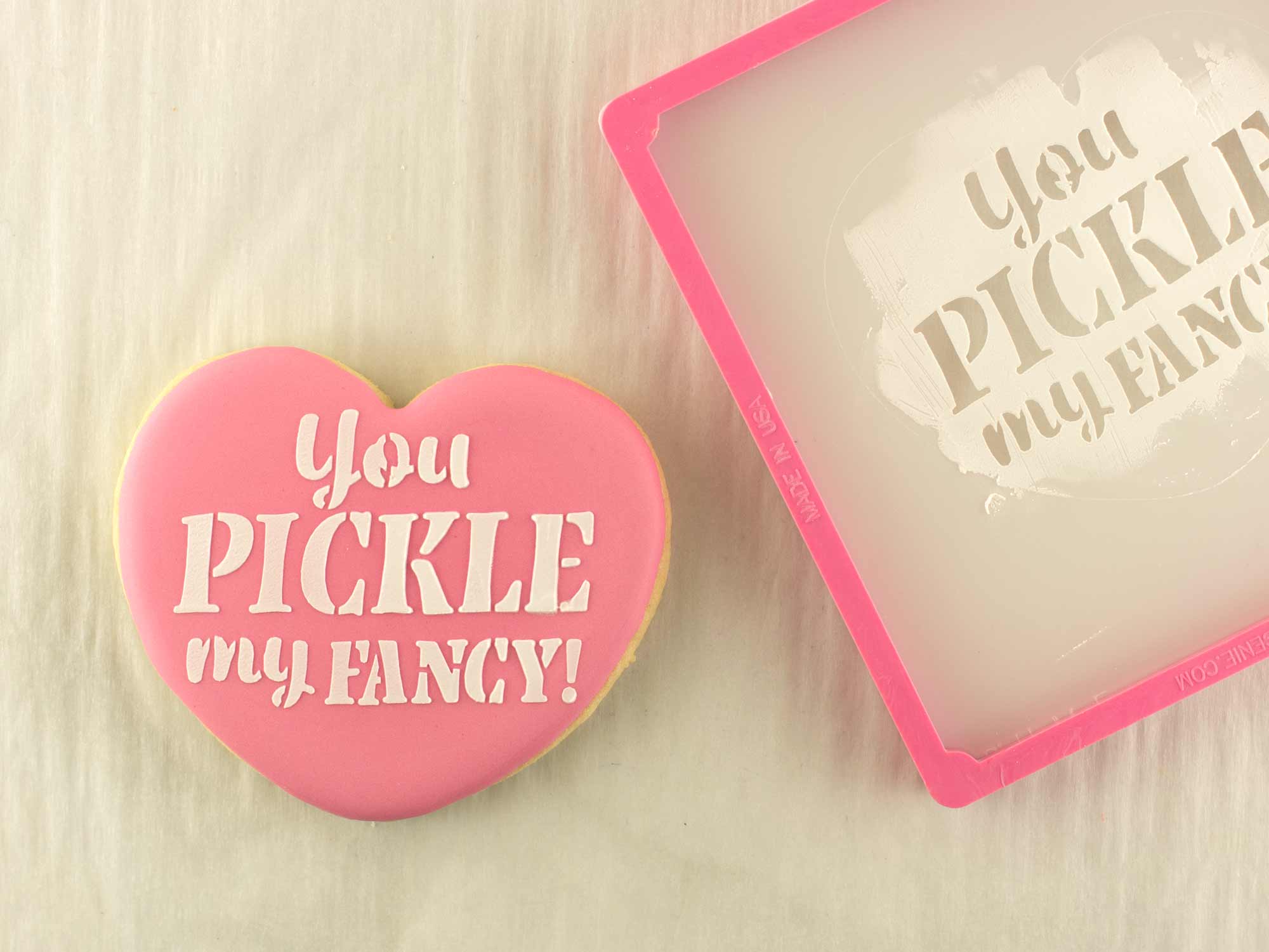 You PICKLE my FANCY! Cookie Stencil