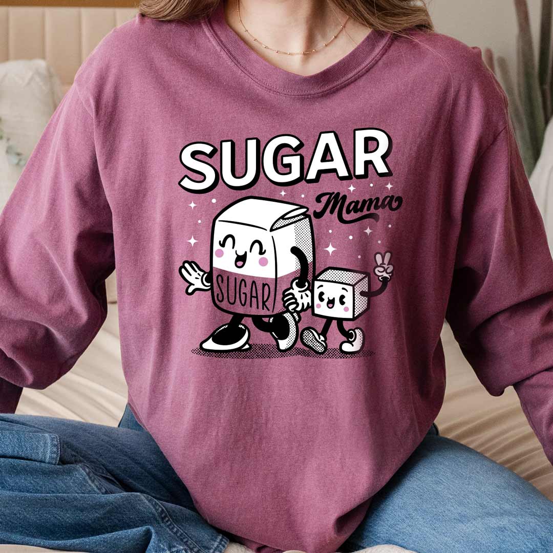 Sugar Mama Unisex Long Sleeve T-Shirt