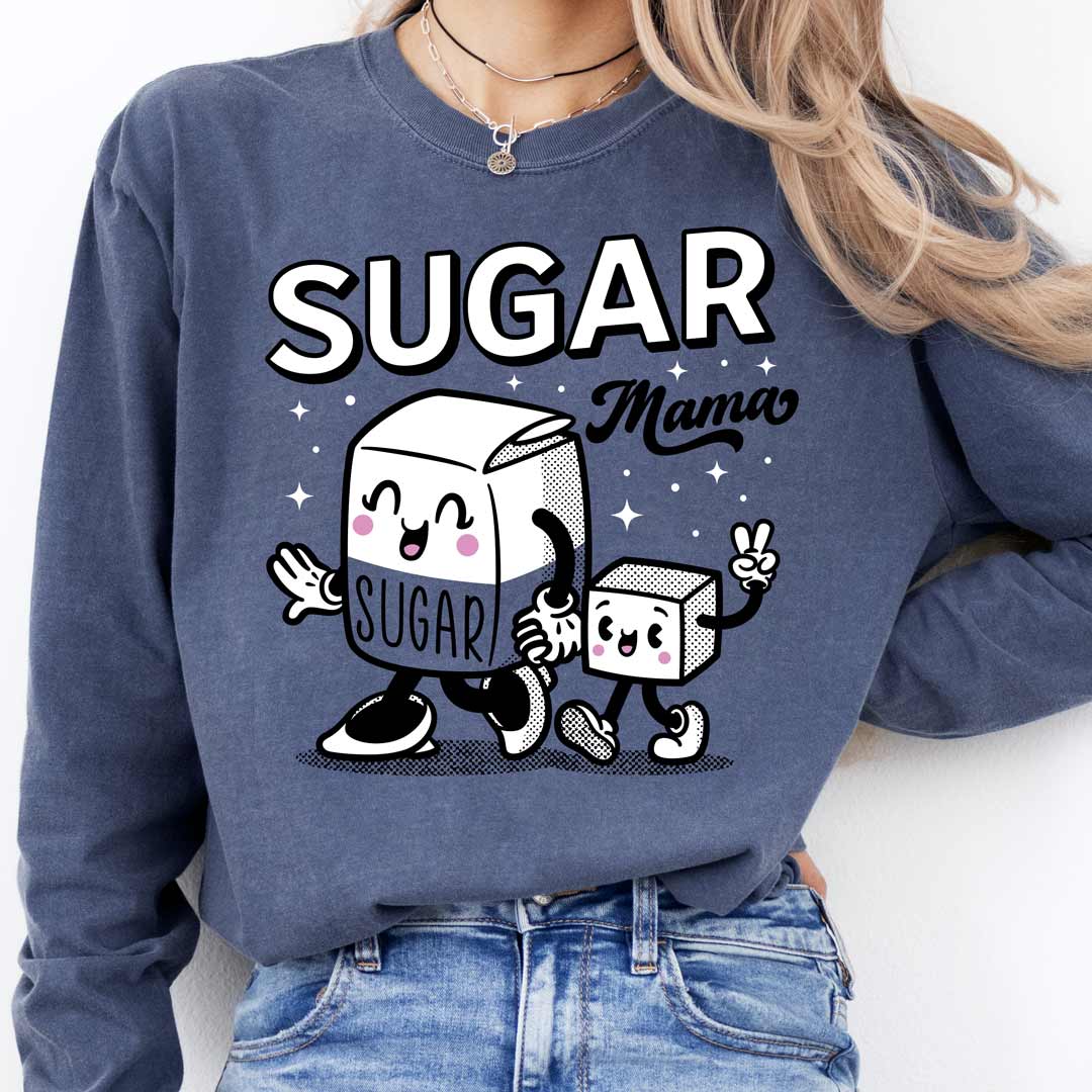 Sugar Mama Unisex Long Sleeve T-Shirt