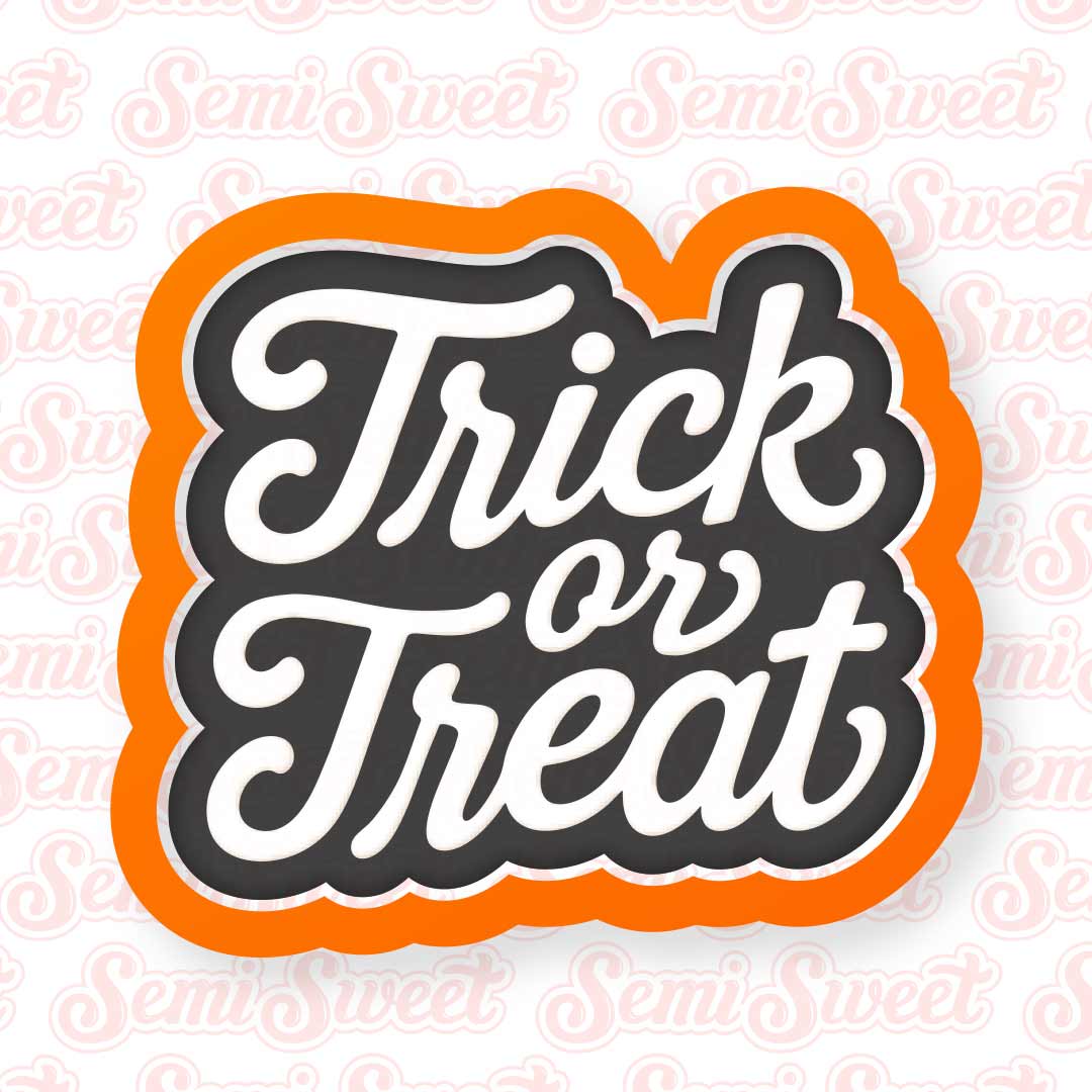 A Halloween-themed die-cut sticker with the words 'Trick or Treat' in white script on a dark gray background, surrounded by a thick orange border, shown on a white background with a faint repeating 'Semi Sweet' watermark.