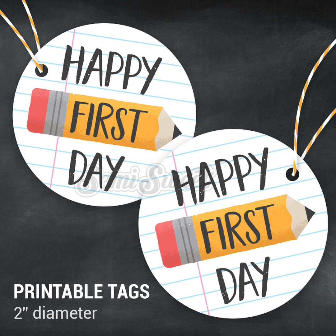 Happy First Day - Instant Download Printable 2" Circle Tag