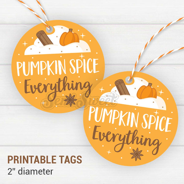 Pumpkin Spice Everything - Instant Download Printable 2" Circle Tag