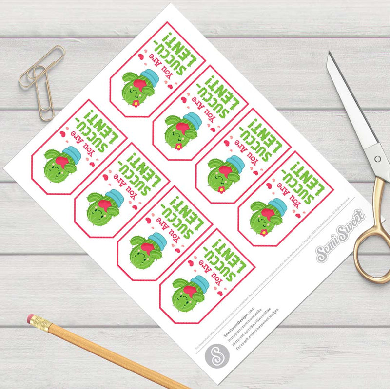 You Are Succulent - Instant Download Printable Tag